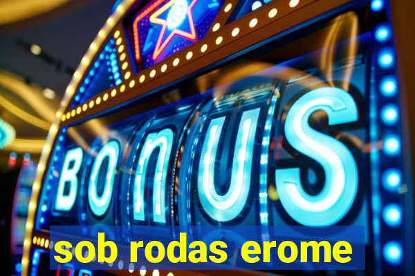 sob rodas erome